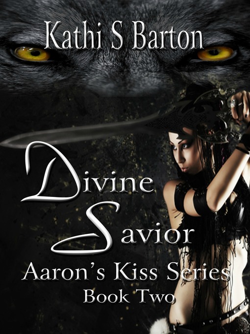 Title details for Divine Savior by Kathi S Barton - Available